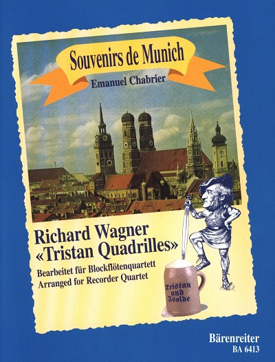 E. Chabrier: Souvenir De Munich Tristan Quadrille