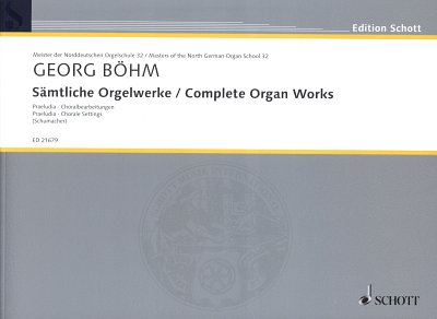 G. Böhm: Sämtliche Orgelwerke, Org