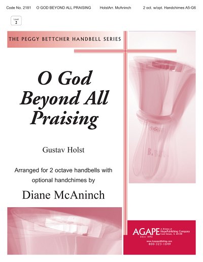 G. Holst: O God Beyond All Praising, Ch
