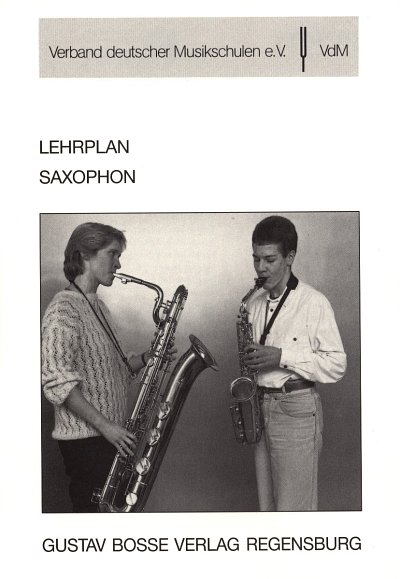 Lehrplan Saxophon, Sax (Bch)