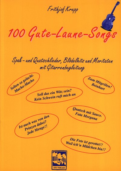 F. Krepp: 100 Gute-Laune-Songs, Git;Ges