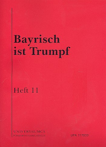 Bayrisch ist Trumpf, Heft 11