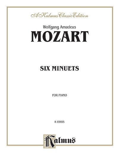 W.A. Mozart: Six Minuets, Klav