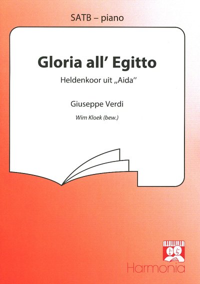 G. Verdi: Gloria all' Egitto / Heldenkoor, Gch;Klav (Chpa)