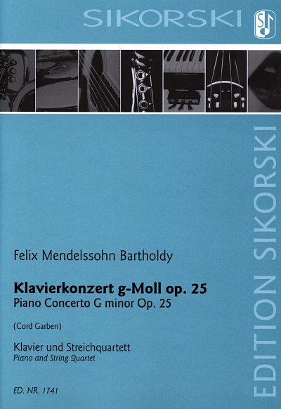 F. Mendelssohn Bartholdy: Konzert für Klavier und Orchester g-Moll op. 25