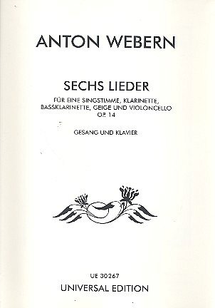 A. Webern: 6 Lieder op. 14 