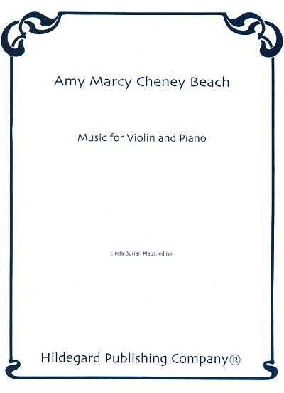 A. Beach: Music for Violin and Piano , VlKlav