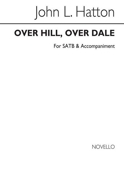 Over Hill Over Dale V/S, Ges (Bu)
