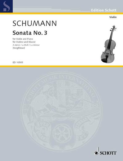 R. Schumann: Sonata No. 3 A Minor