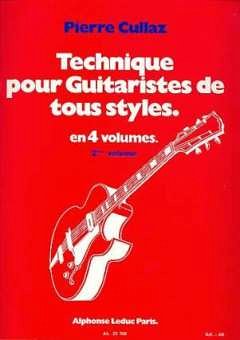 Technique Pour Guitaristes de Tous Styles  Vol , Git (Part.)
