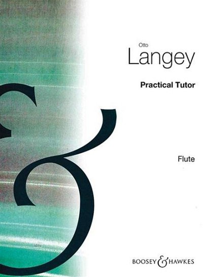 O. Langey: Practical Tutor for Flute