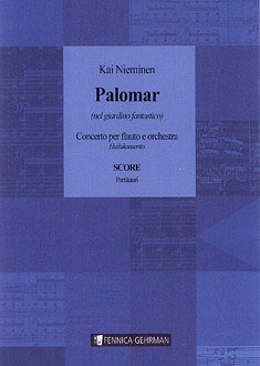 K. Nieminen: Flute Concerto Palomar, FlOrch (Part.)