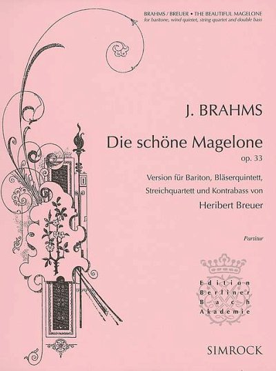 J. Brahms: Die schöne Magelone op. 33