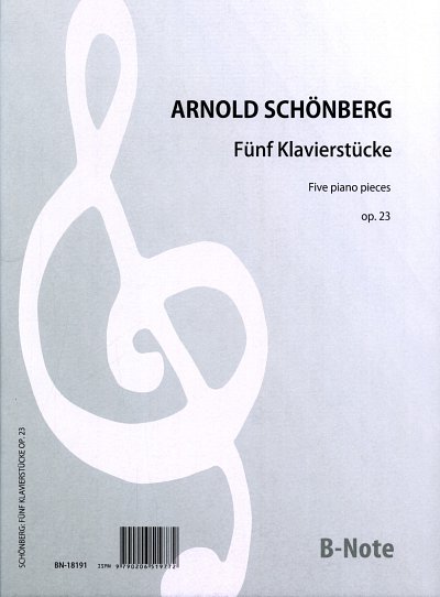 A. Schönberg: Five piano pieces op. 23