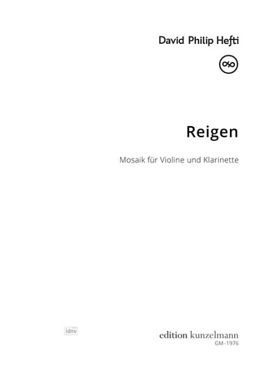 D.P. Hefti: Reigen, Mosaik für Violine und Klarinette