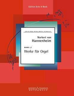Hannenheim Norbert VON: Werke Fuer Orgel