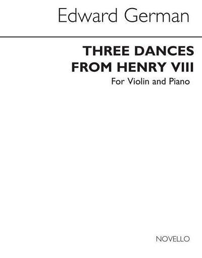 E. German: Three Dances From Henry VIII, VlKlav (KlavpaSt)