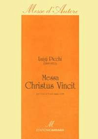 L. Picchi: Messa Christus vincit (Part.)