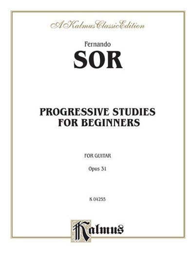 F. Sor: Progressive Studies for Beginners, Op. 31