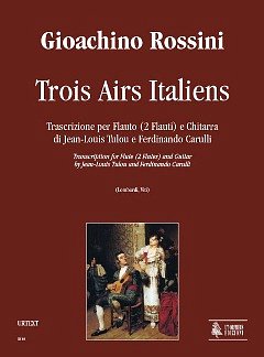 G. Rossini: Trois Airs Italiens (Pa+St)
