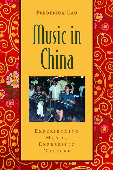 F. Lau: Music in China (Bu+CD)