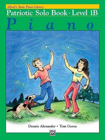 Basic Piano Course: Patriotic Solo Book 1B, Klav