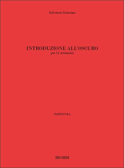 S. Sciarrino: Introduzione All'Oscuro (Part.)