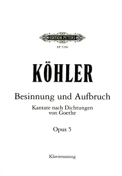 Koehler Siegfried: Besinnung + Aufbau Op 5