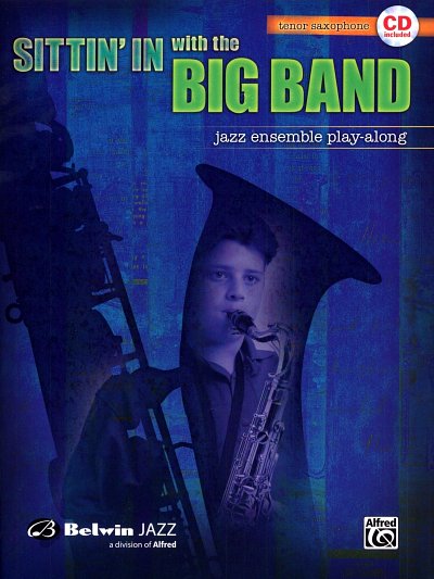 Sittin' in with the Big Band, Tsax (+CD)