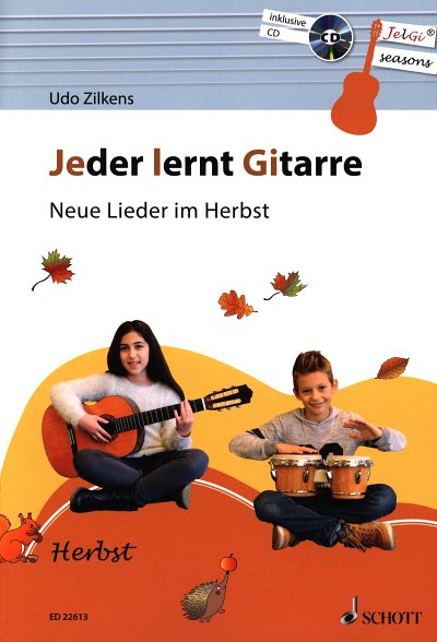 U. Zilkens: Jeder lernt Gitarre - Neue Lieder, Git;Ges (+CD)