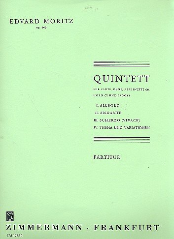 Moritz Edvard: Quintett für Flöte, Oboe, Klarinette, Horn in F und Fagott op. 169