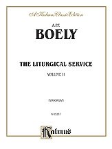 A.P.F. Boëly, Boëly, A.P.F.: Boëly: Liturgical Service, Volume II