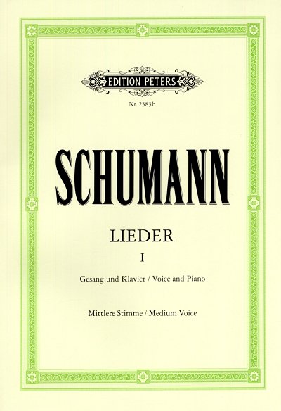 R. Schumann: Lieder 1 - mittlere Stimme, GesMKlav