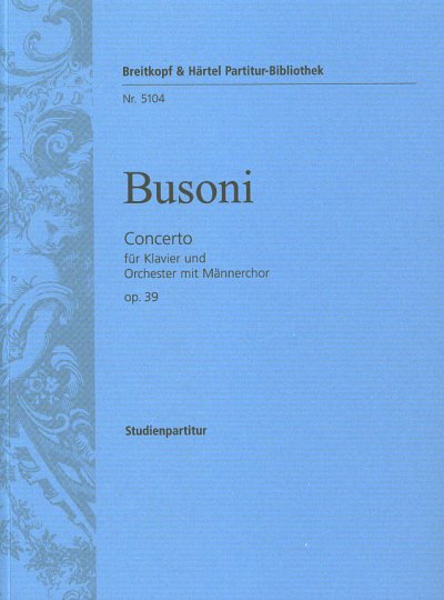F. Busoni: Concerto op. 39 BusWV 247, KlavOrch (Stp)