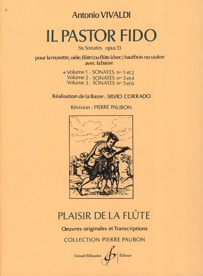 A. Vivaldi: Il Pastor Fido Opus 13 Volume 1 : Sonates 1 Et 2