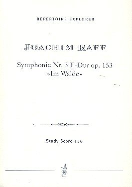 J. Raff: Sinfonie Nr. 3 F-Dur op. 153, Sinfo (Stp)