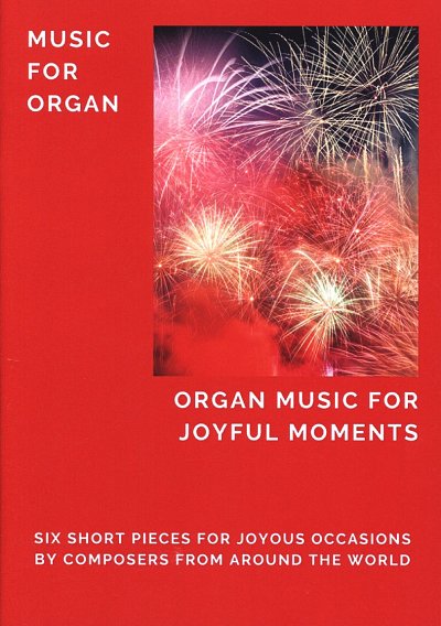 Organ Music for Joyful Moments, Org