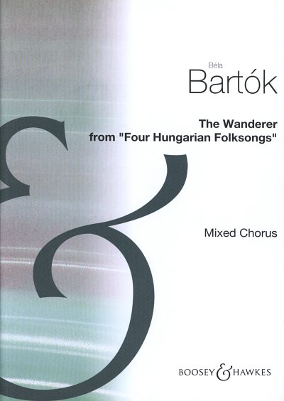 B. Bartók: Vier ungarische Volkslieder, GCh4 (Part.)