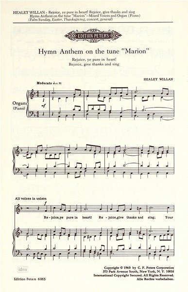 J.H. Willan et al.: Hymn-Anthem on the tune "Marion": Rejoice, ye pure in heart!
