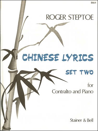 R. Steptoe: Chinese Lyrics 2, GesAKlv