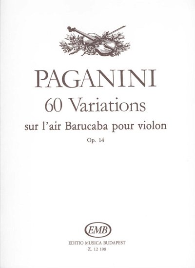 N. Paganini: 60 Variations sur l'air Barucaba op. 14, Viol