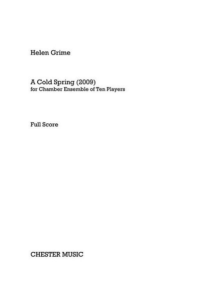 H. Grime: A Cold Spring, Sinfo (Part.)