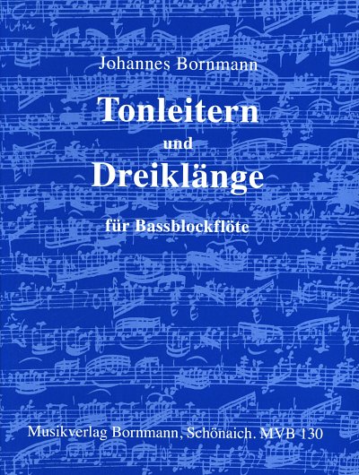 J. Bornmann: Tonleitern und Dreiklänge, Bbfl