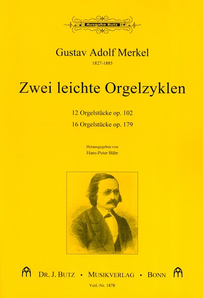 G.A. Merkel: 2 Leichte Orgelzyklen