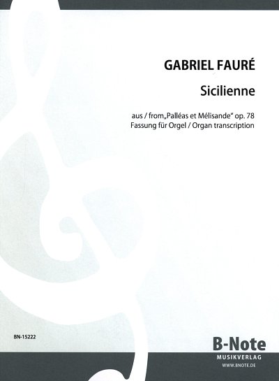 G. Fauré: Sicilienne op. 78, Org