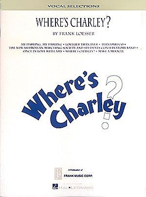 F. Loesser: Where's Charley?, GesKlavGit