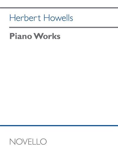 H. Howells: Piano Works, Klav