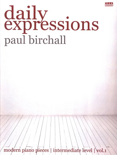 P. Birchall: Daily Expressions 1, Klav