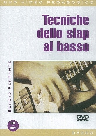 S. Ferrante: Tecniche dello slap al basso, E-Bass (+DVD)