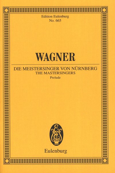 R. Wagner: Die Meistersinger Von Nuernberg - Vorspiel 1 Akt 